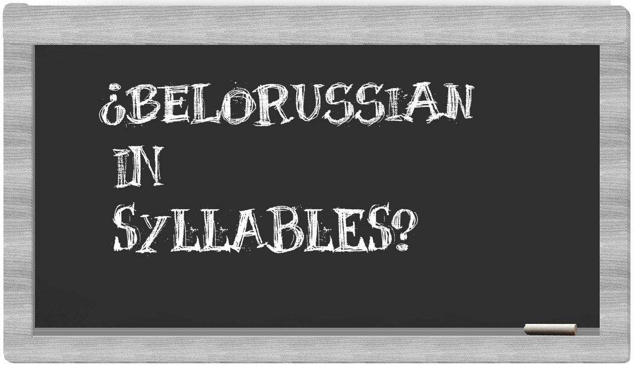 ¿Belorussian en sílabas?