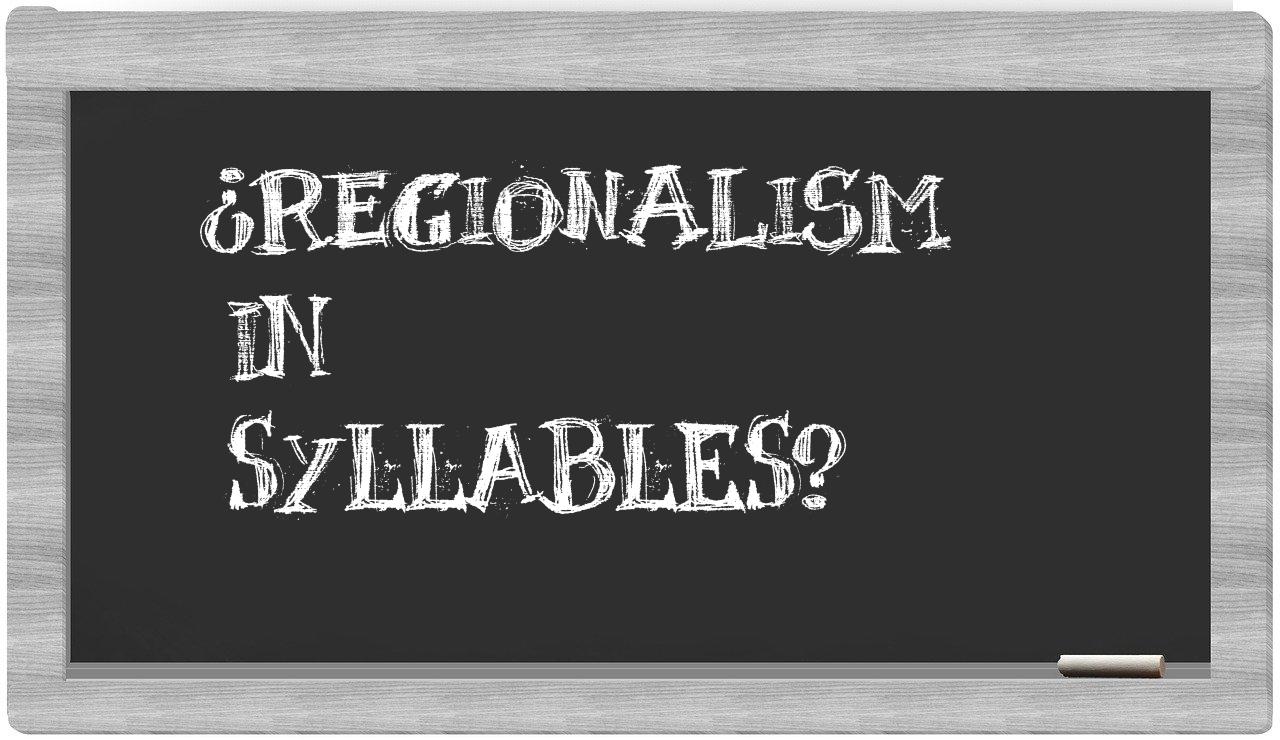 ¿regionalism en sílabas?