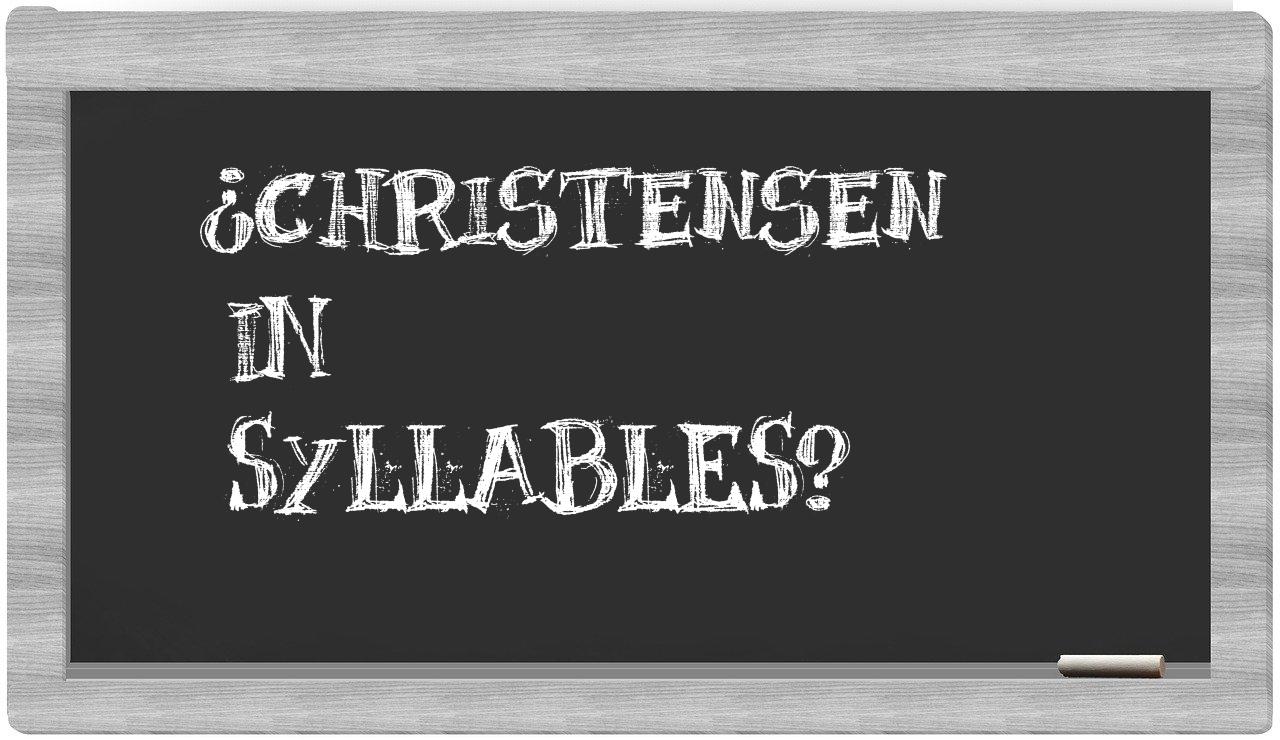 ¿Christensen en sílabas?
