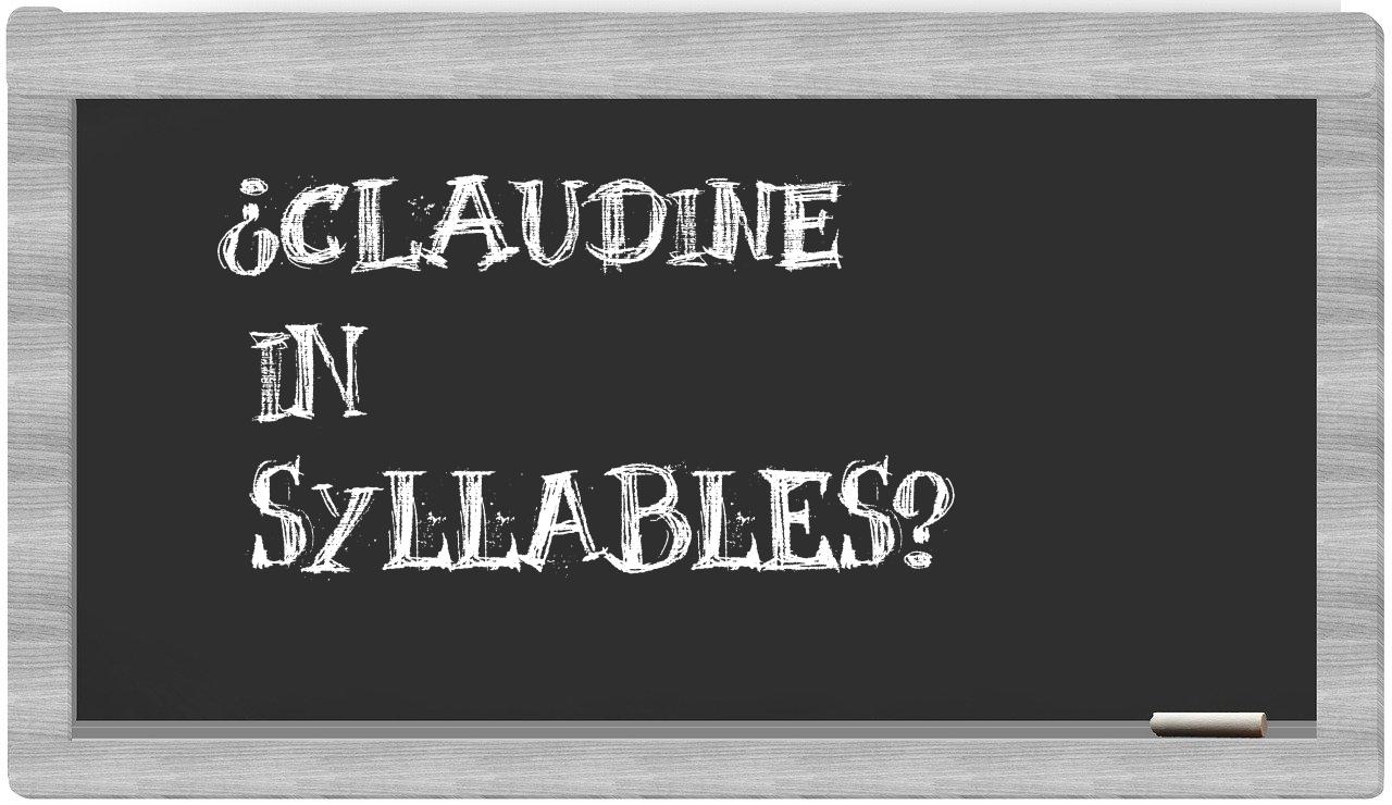 ¿Claudine en sílabas?