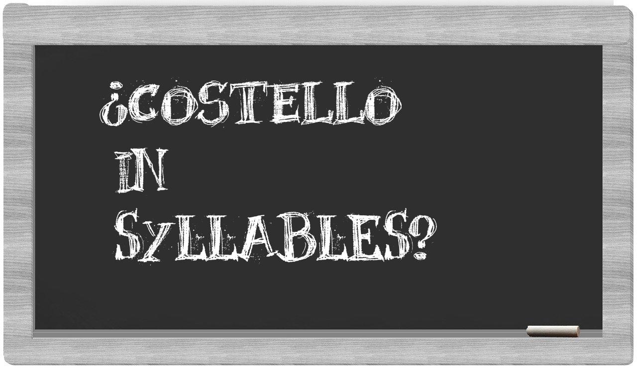 ¿Costello en sílabas?