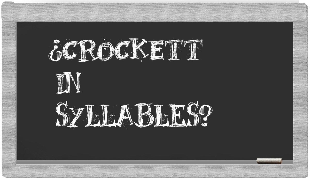 ¿Crockett en sílabas?