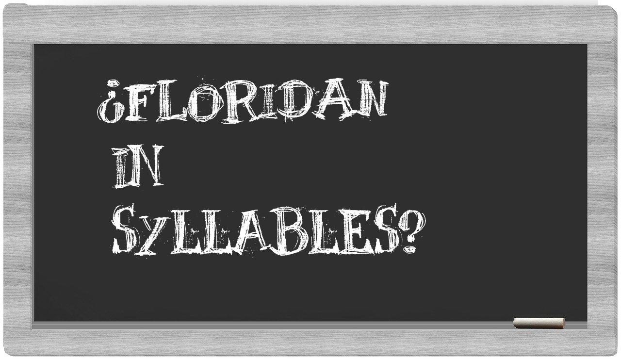 ¿Floridan en sílabas?