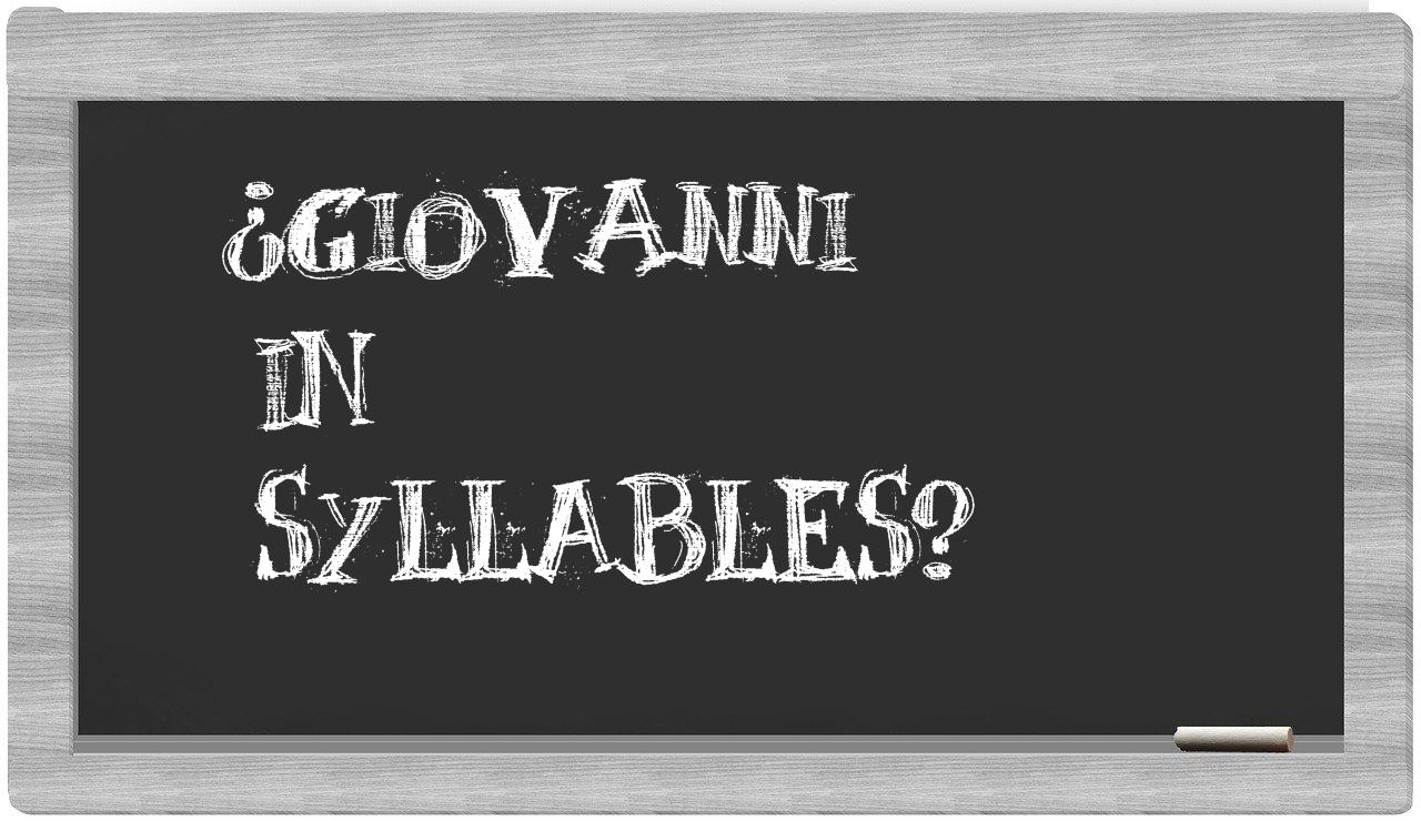 ¿Giovanni en sílabas?