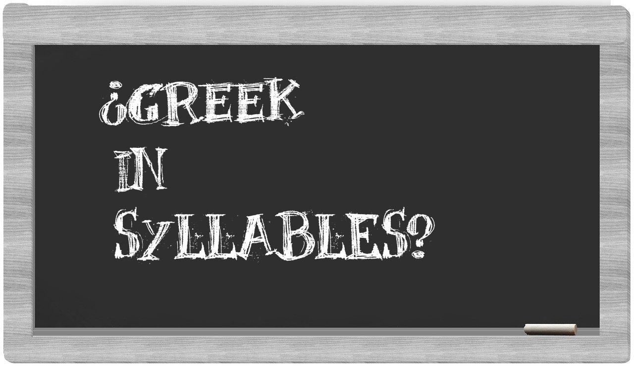 ¿Greek en sílabas?
