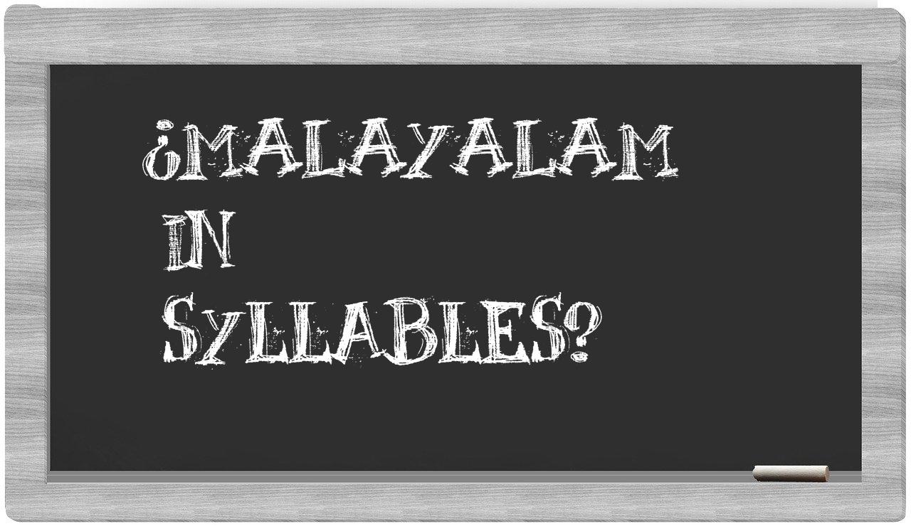 ¿Malayalam en sílabas?