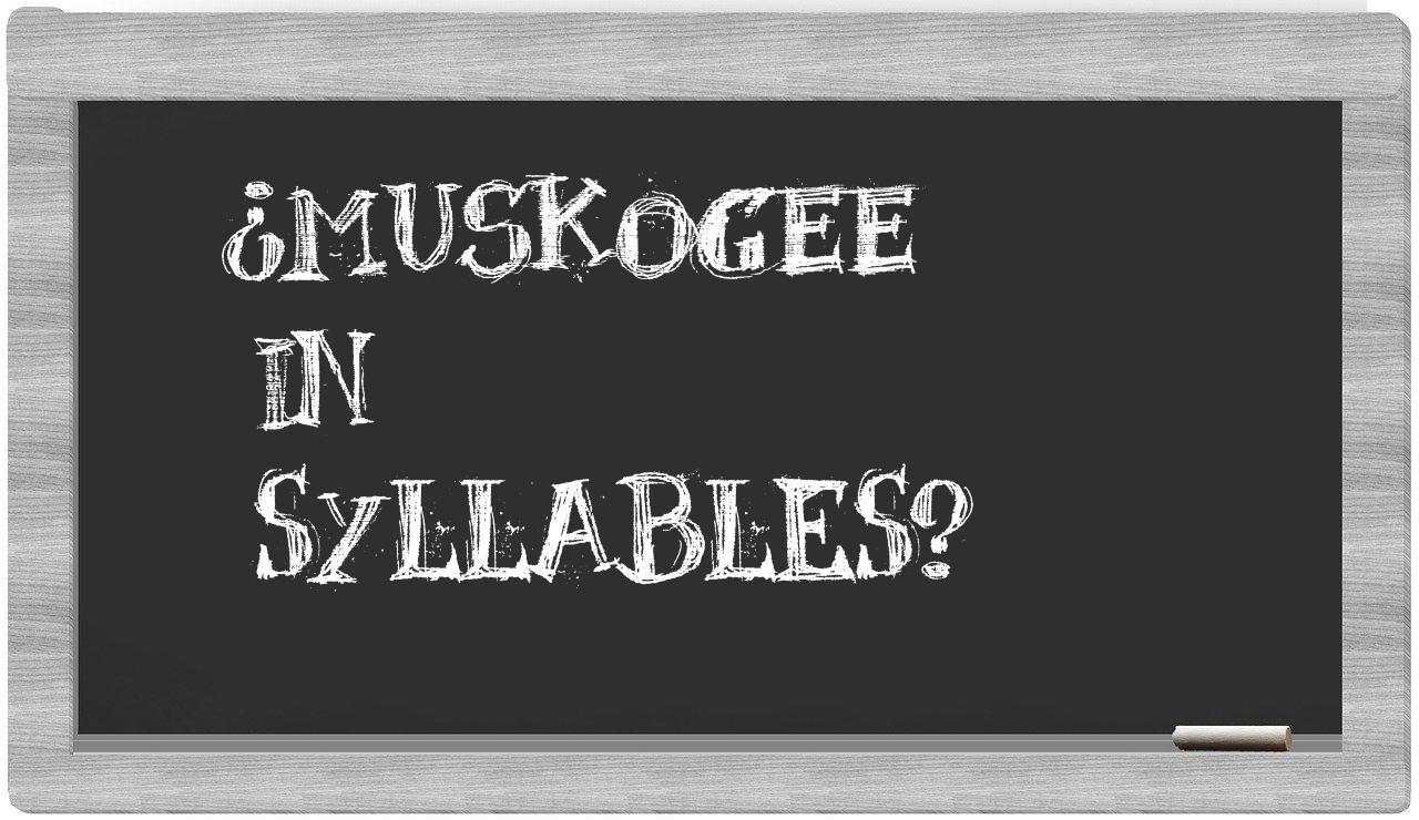 ¿Muskogee en sílabas?