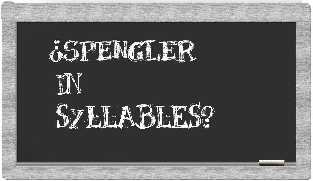Spengler in syllables