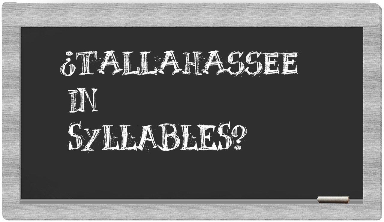 ¿Tallahassee en sílabas?