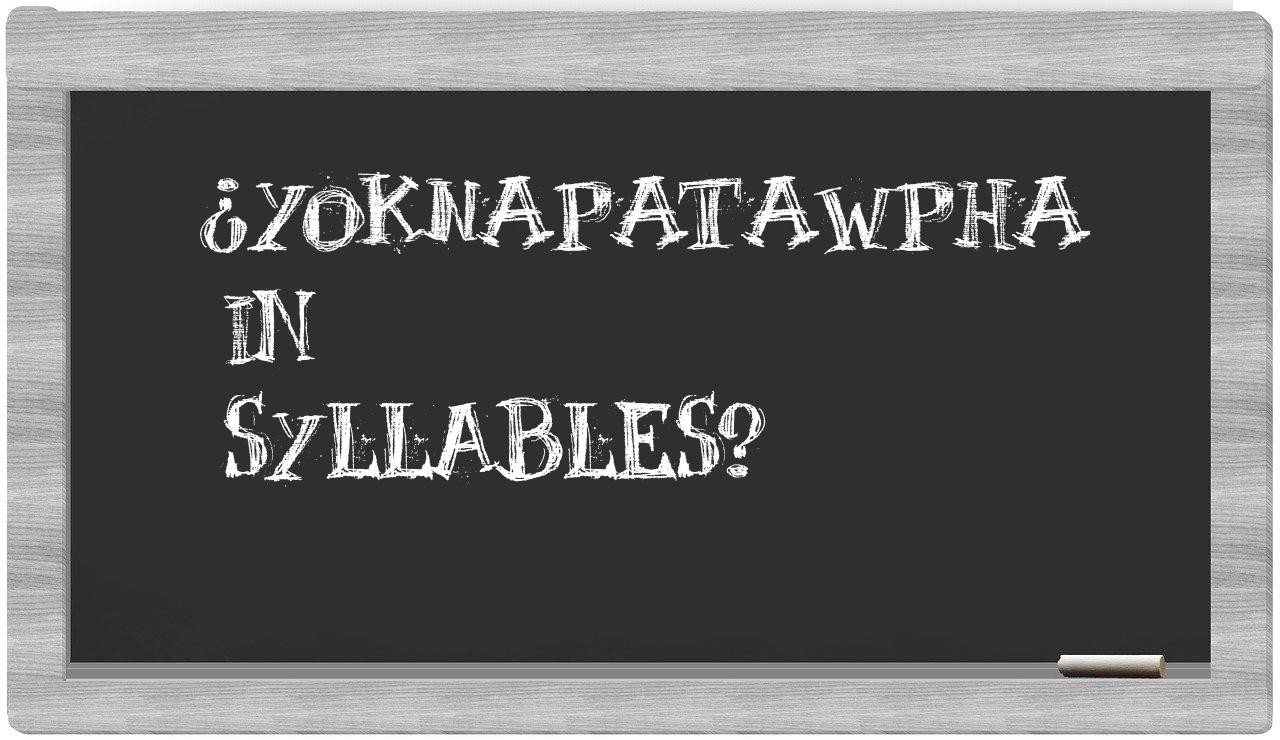 ¿Yoknapatawpha en sílabas?