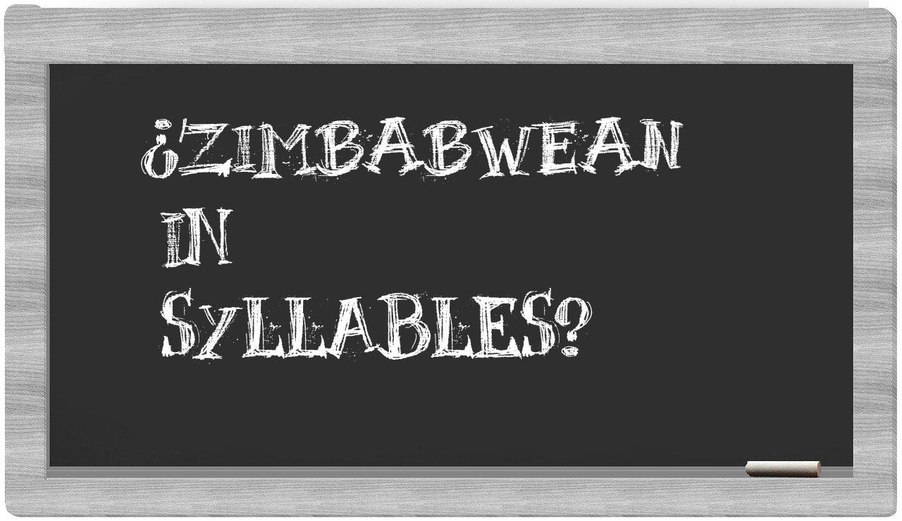 ¿Zimbabwean en sílabas?