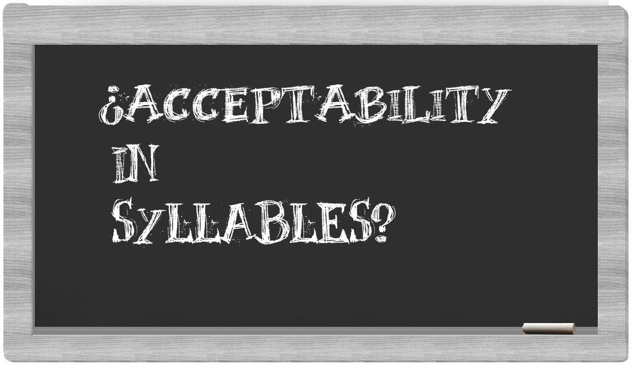 ¿acceptability en sílabas?