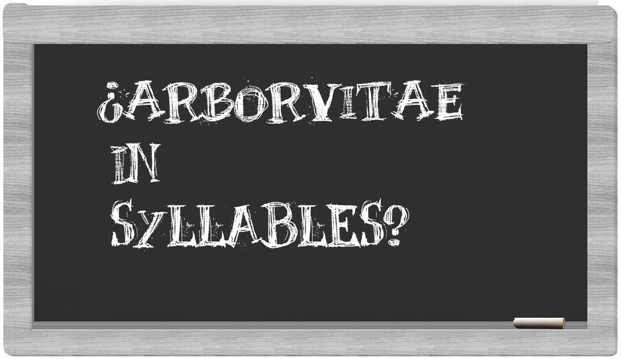 arborvitae in syllables