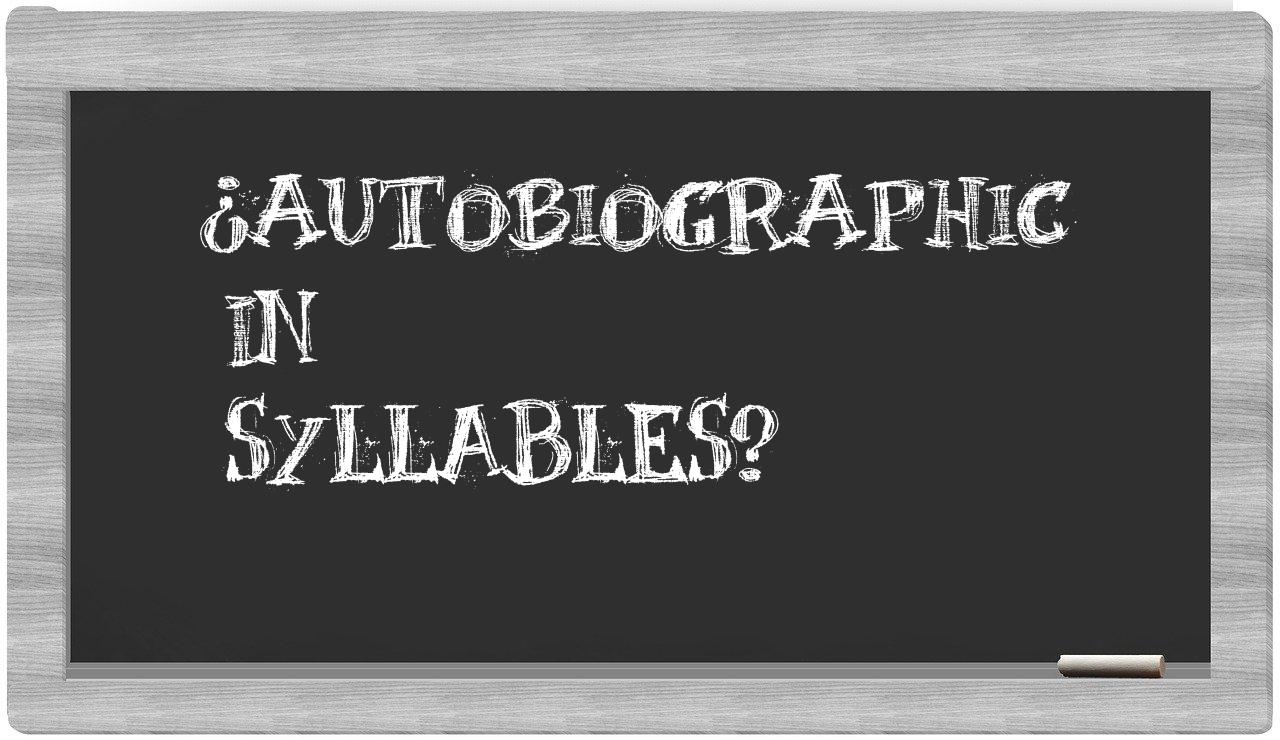 autobiographic in syllables
