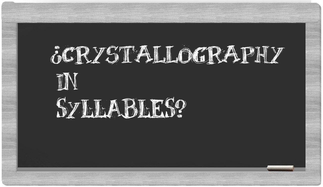 crystallography in syllables