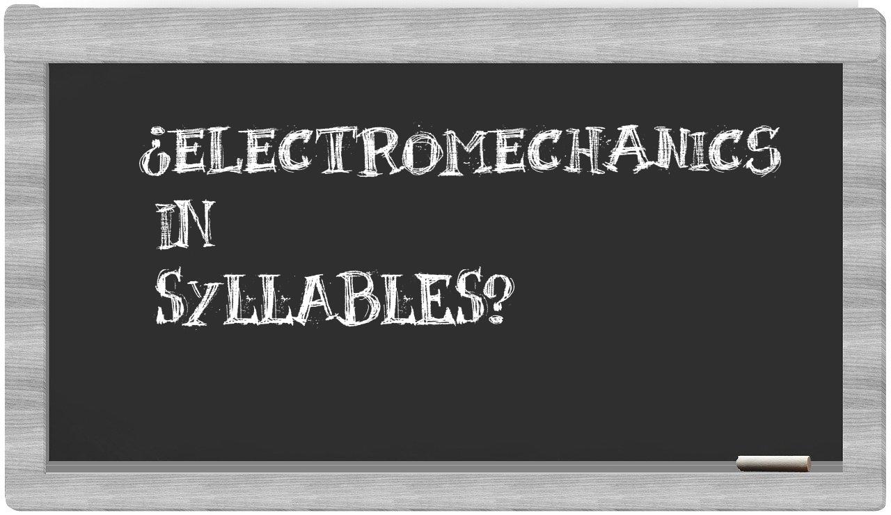 ¿electromechanics en sílabas?