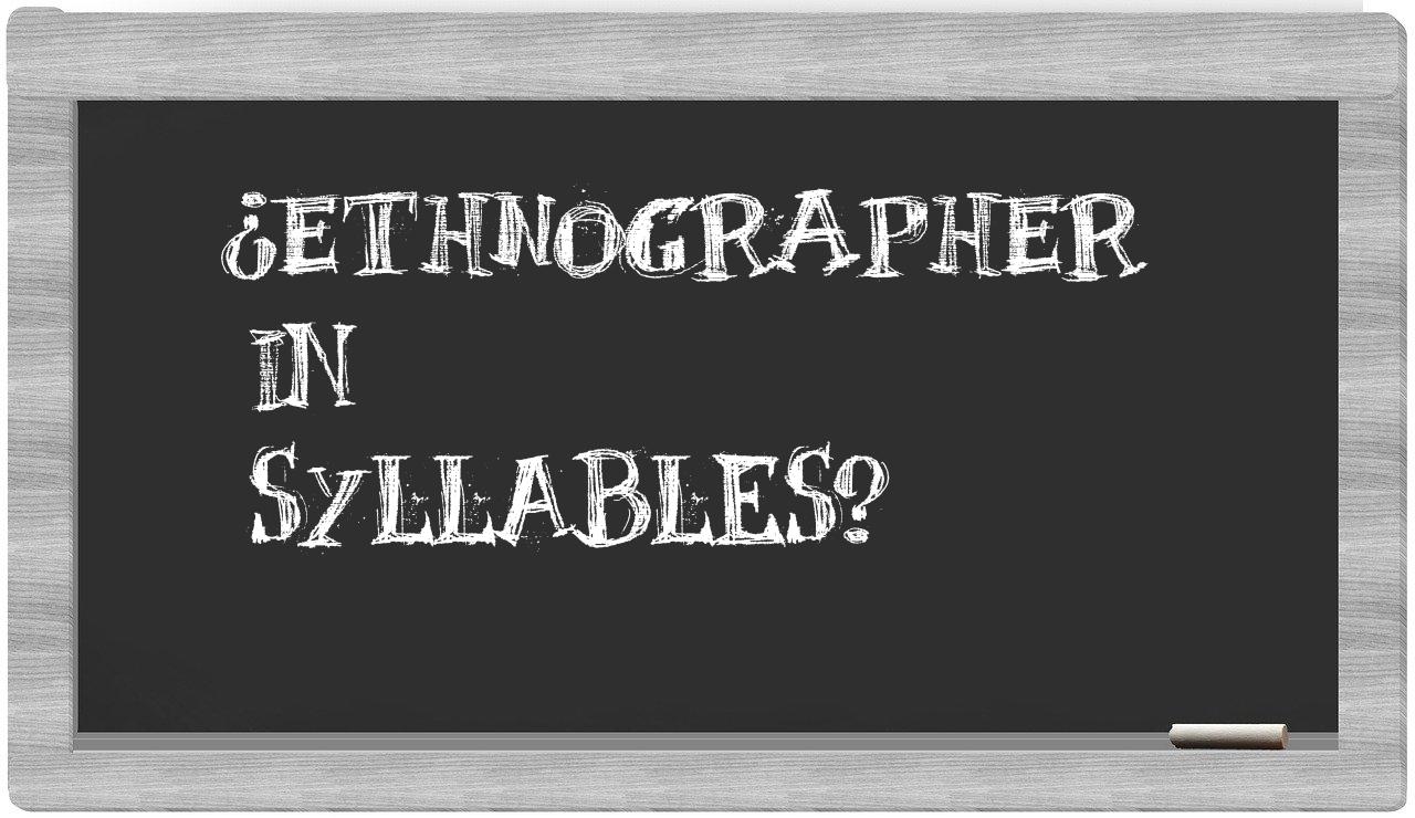 ethnographer in syllables