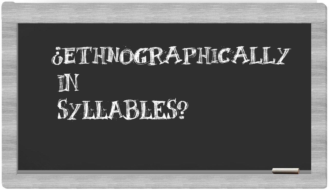 ethnographically in syllables