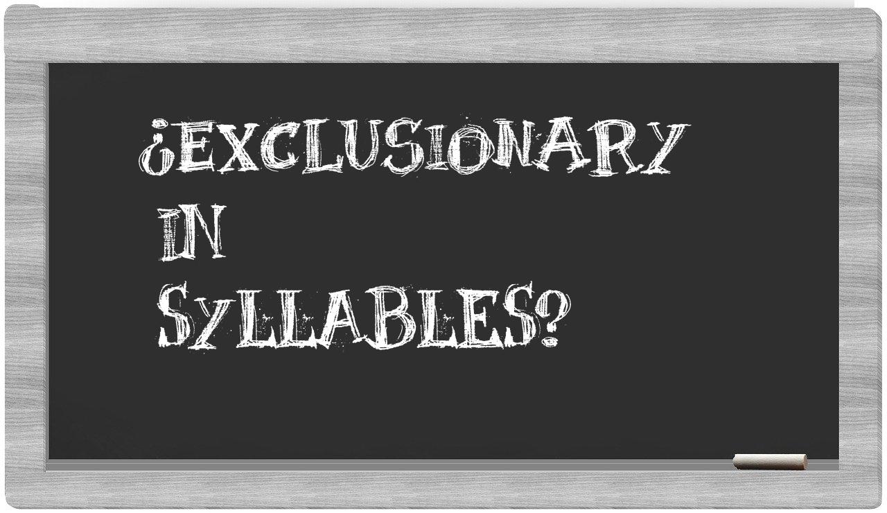 ¿exclusionary en sílabas?