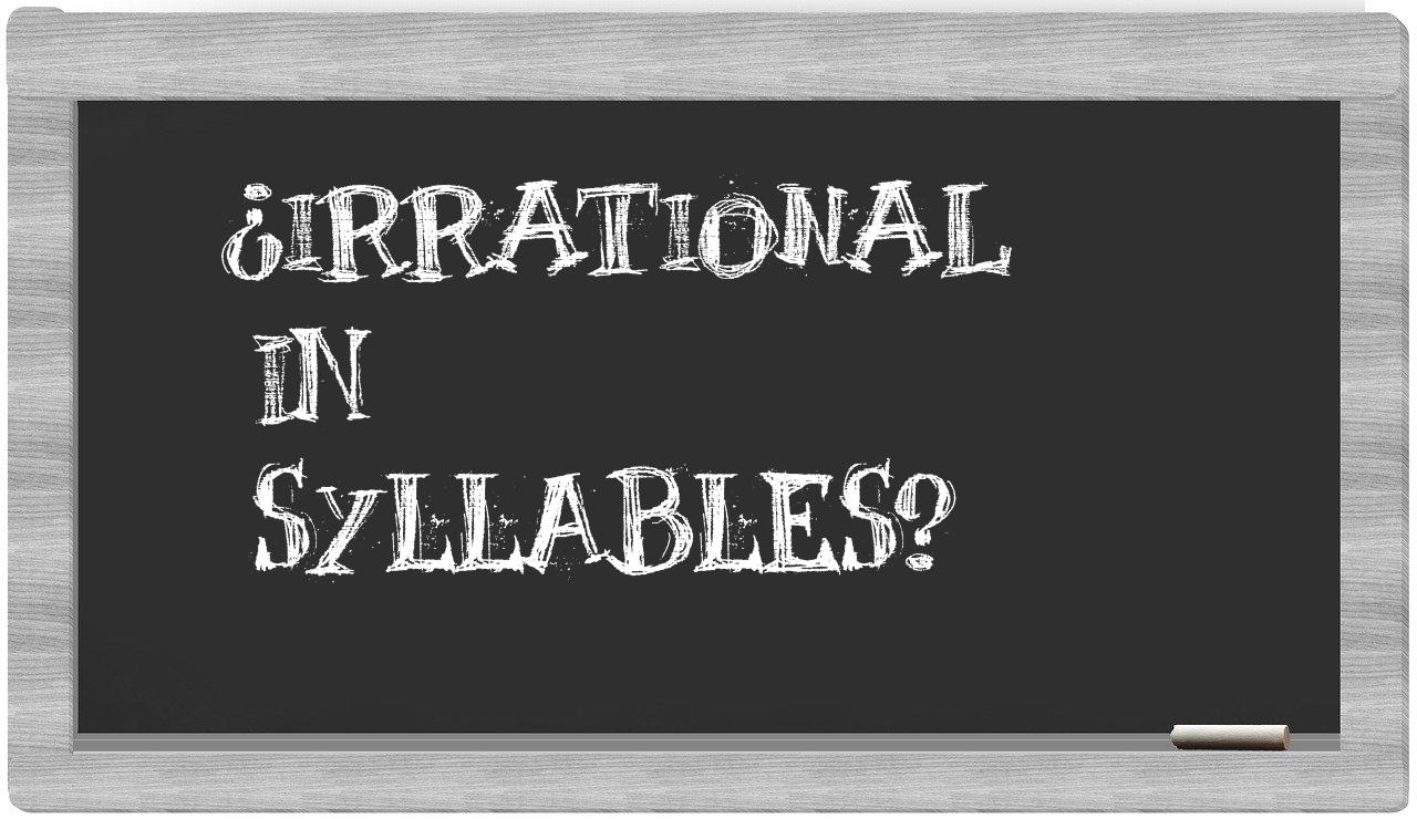 irrational in syllables