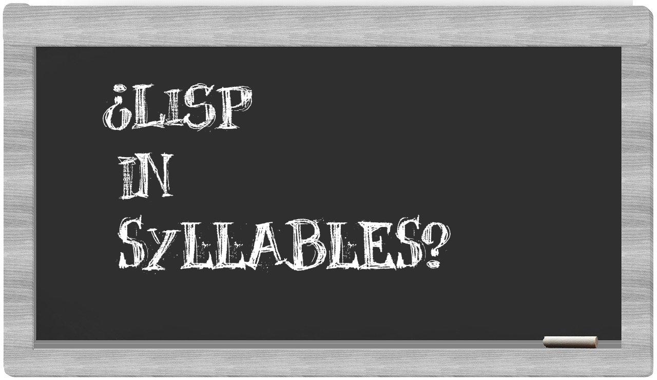 lisp in syllables