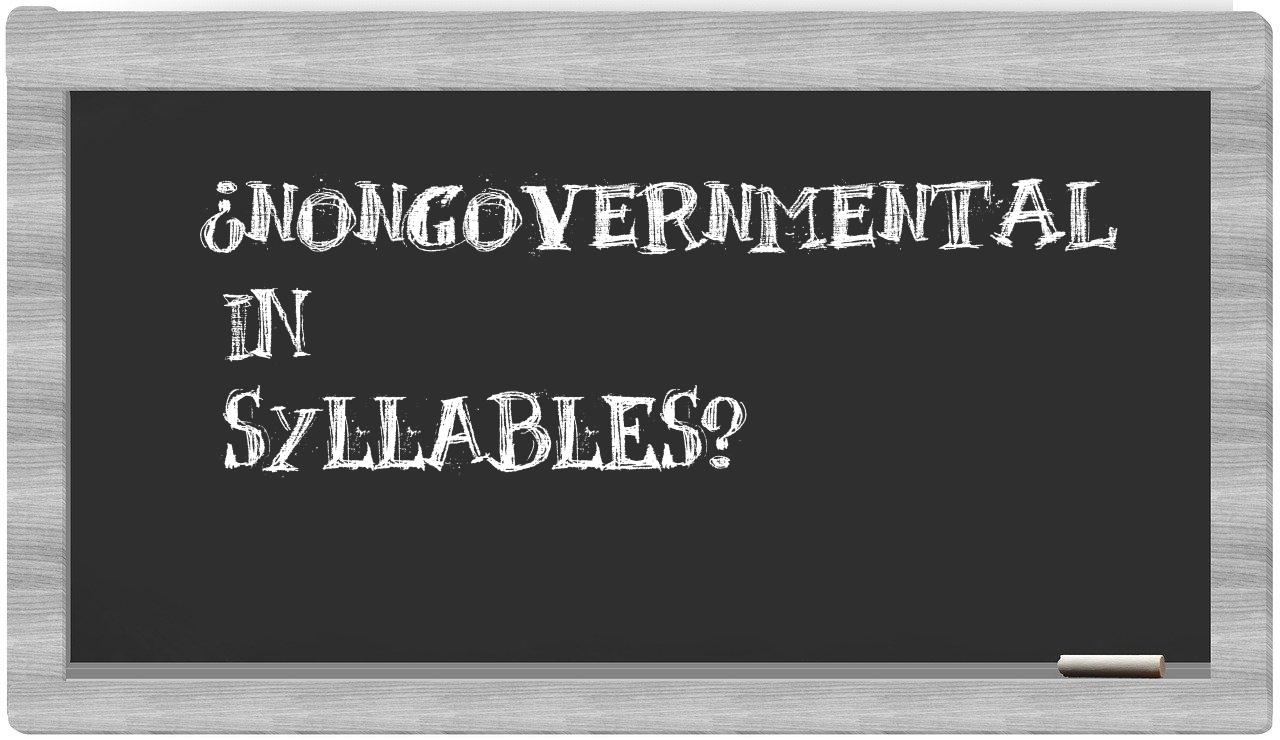 ¿nongovernmental en sílabas?
