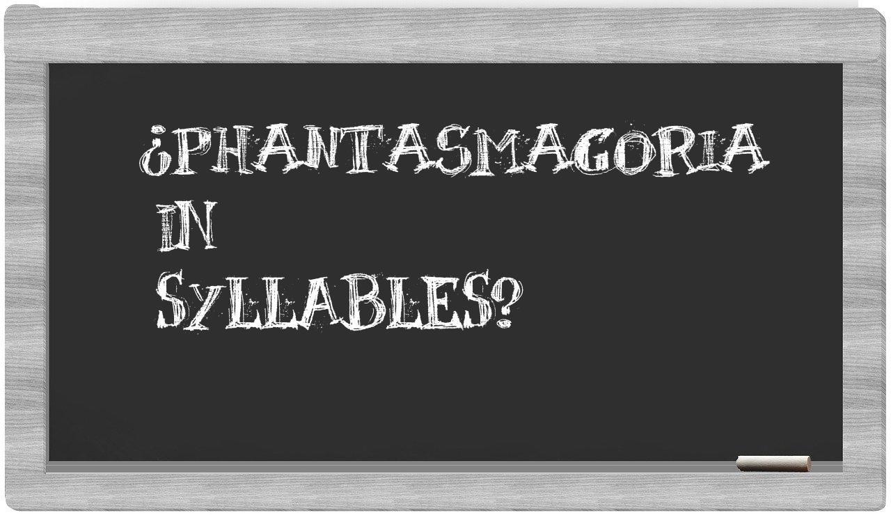 phantasmagoria in syllables