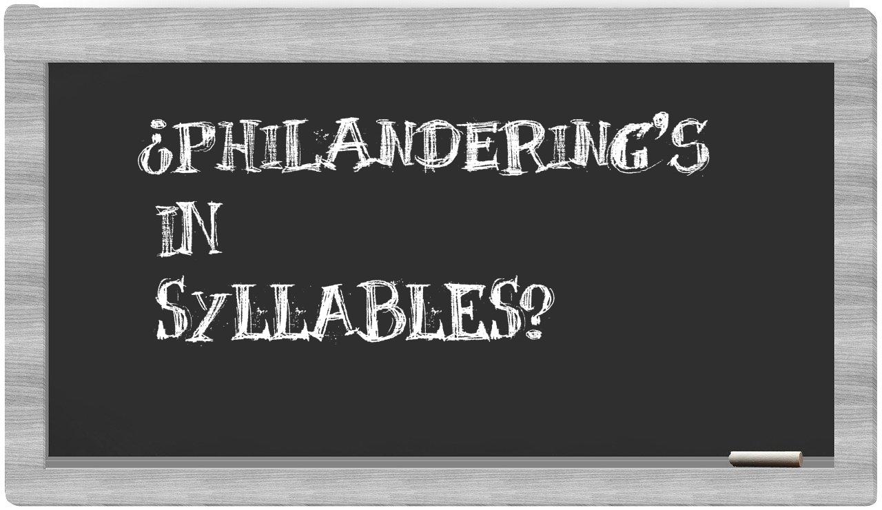 ¿philandering's en sílabas?