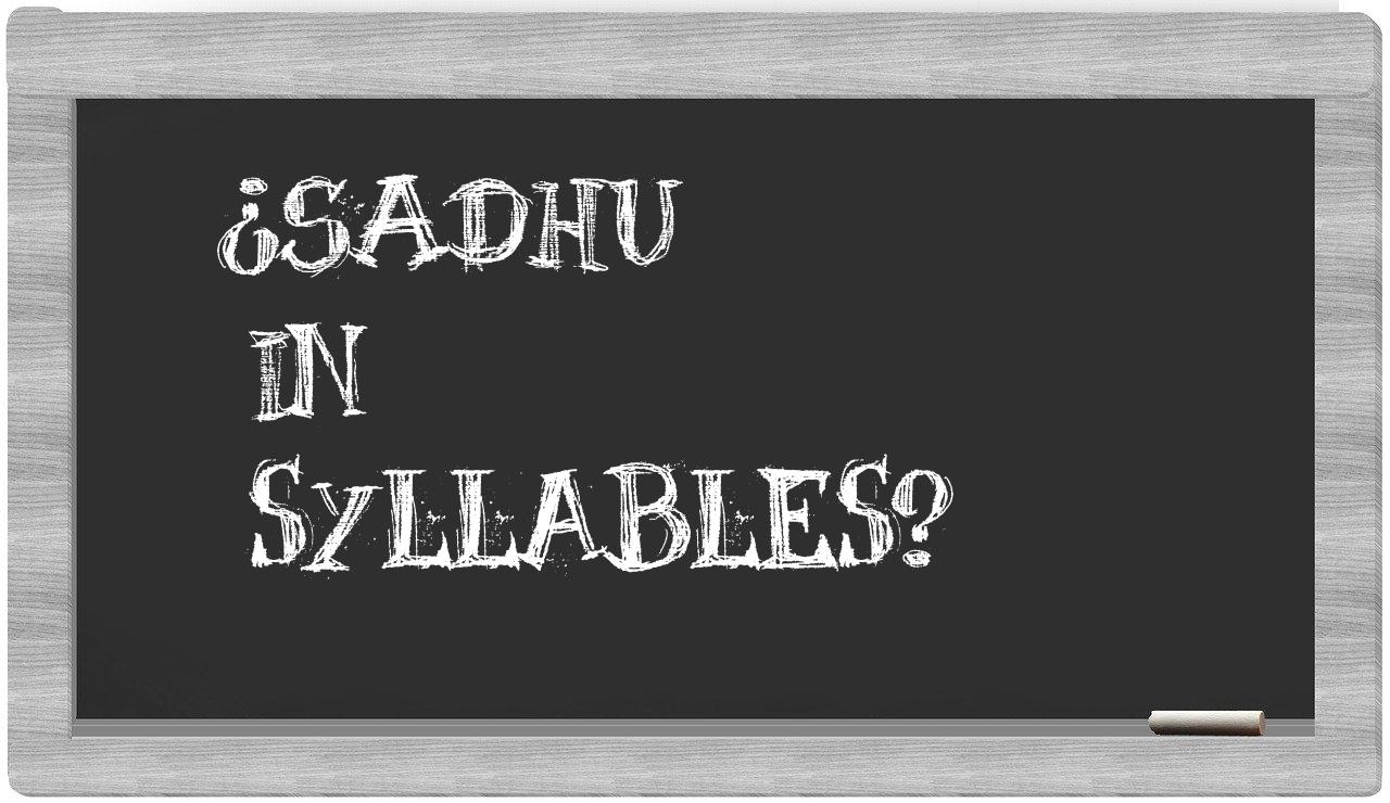 ¿sadhu en sílabas?