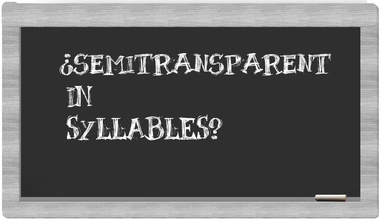 semitransparent in syllables