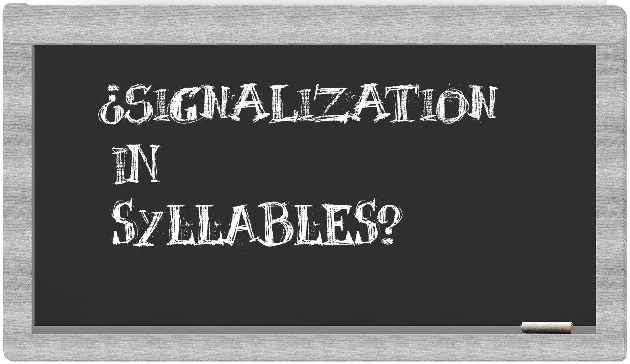 signalization in syllables
