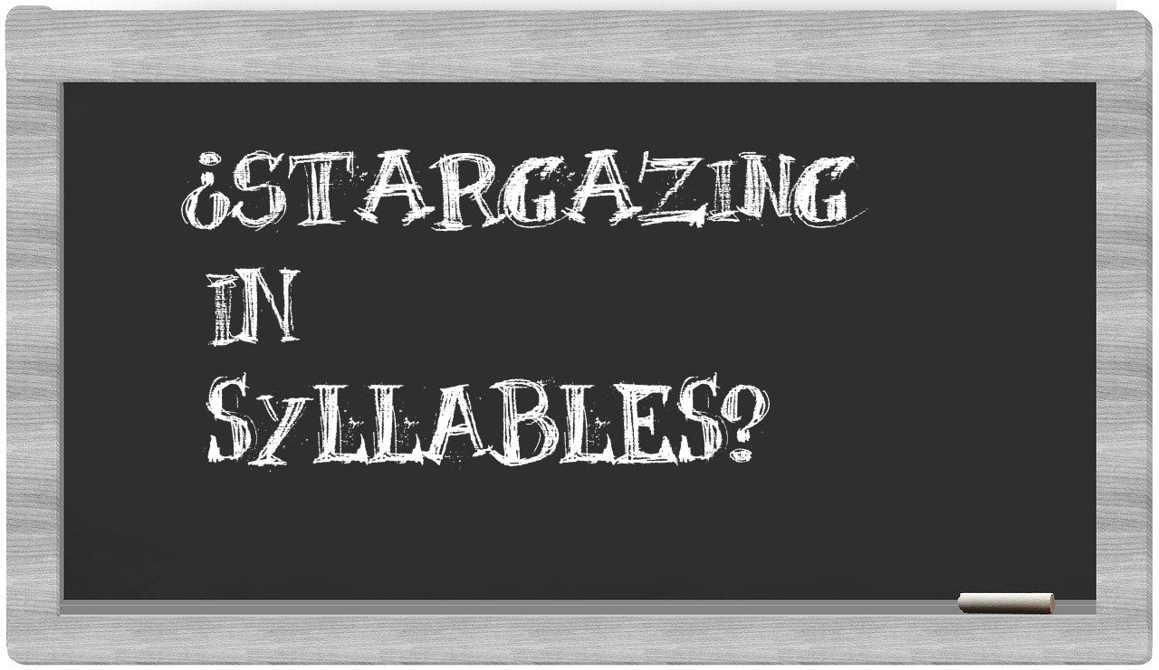 stargazing in syllables