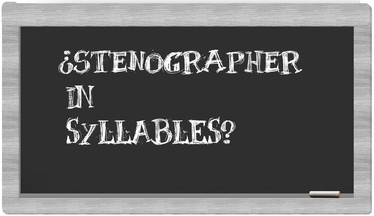 stenographer in syllables