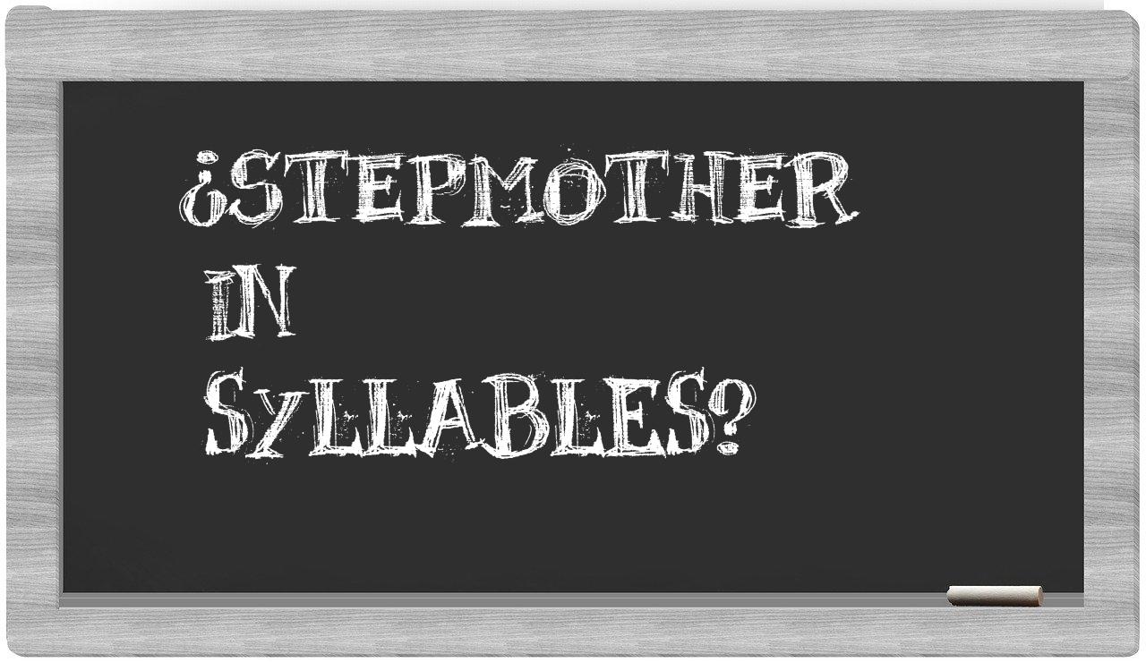 stepmother in syllables