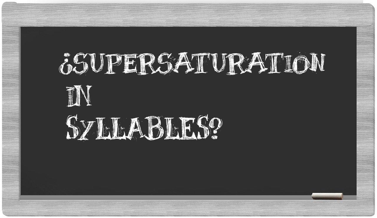 supersaturation in syllables
