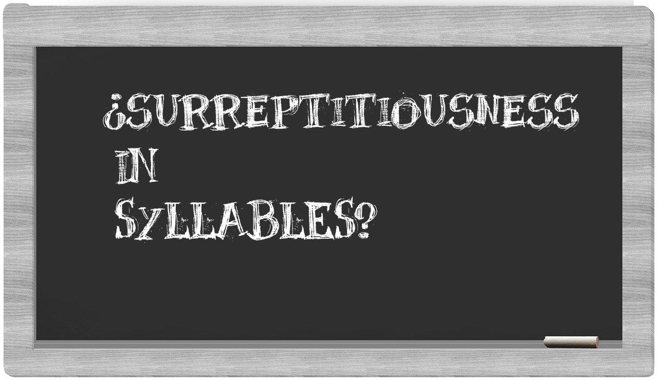 surreptitiousness in syllables