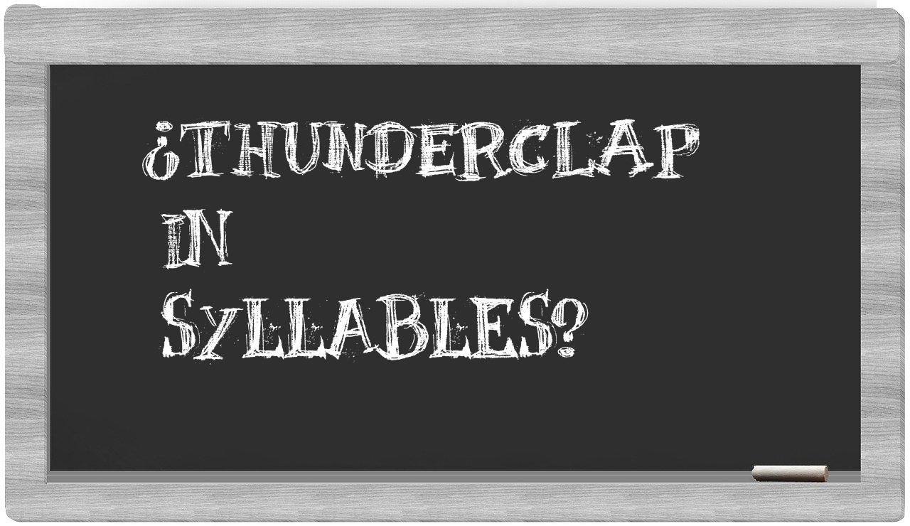 thunderclap in syllables