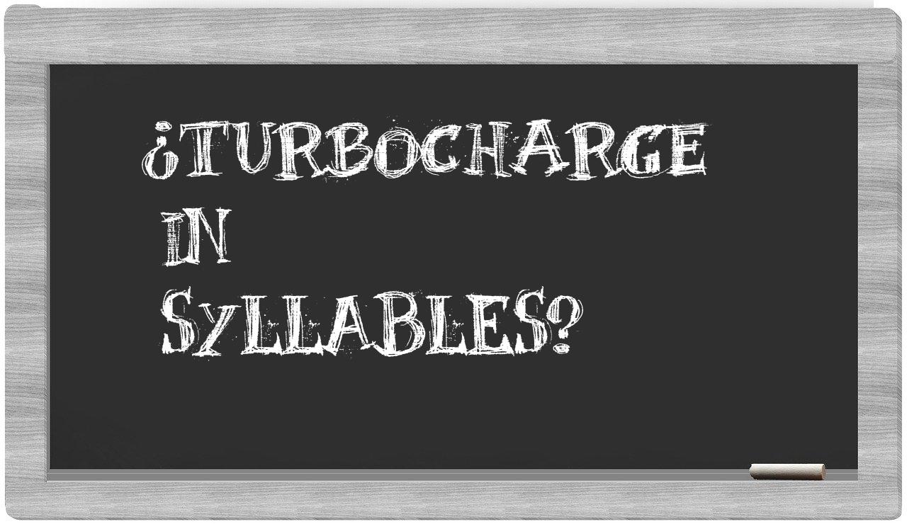 turbocharge in syllables
