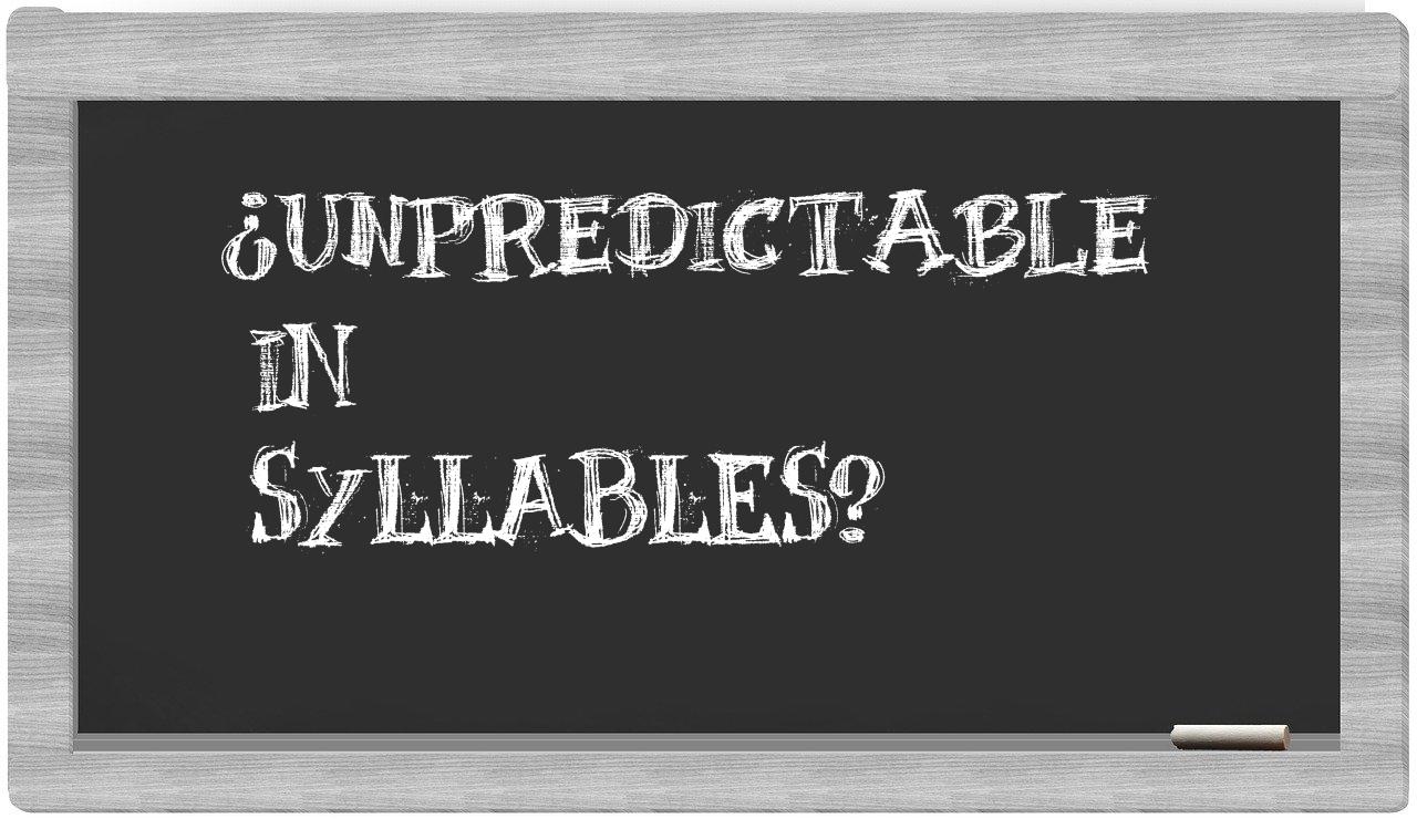 unpredictable in syllables