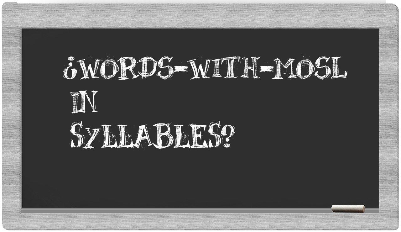 ¿words-with-Mosl en sílabas?